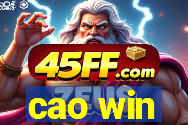 cao win